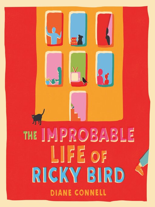 Title details for The Improbable Life of Ricky Bird by Diane Connell - Wait list